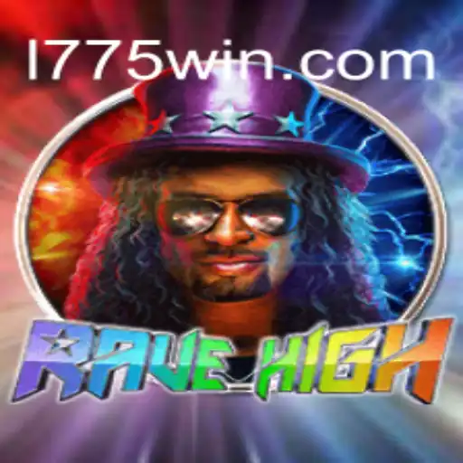 RaveHigh: A Thrilling Gaming Experience on 1775Win.com