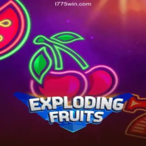 ExplodingFruits: A Thrilling Adventure on 1775Win.com Platform